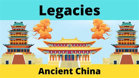 what are the legacies of ancient china